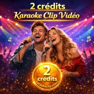 2 Crédits Karaoke Clip Vidéo